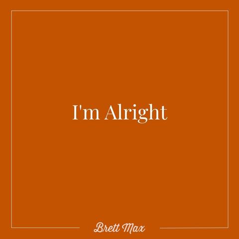 I'm Alright