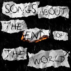 A Song About the End of the World