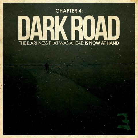 Chapter 4: Dark Road