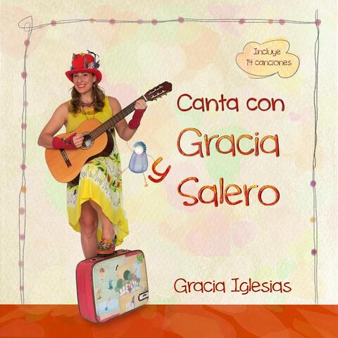 Canta Con Gracia y Salero