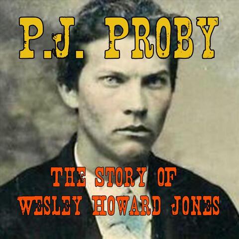 The Story of Wesley Howard Jones