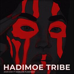 Hadimoe Tribe (feat. Madeleine Plamondon)