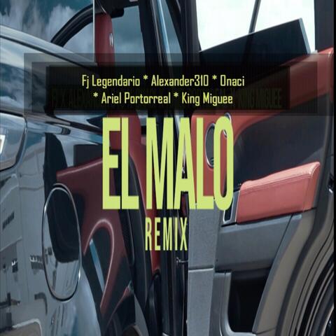 El Malo (Remix)