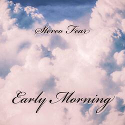 Early Morning
