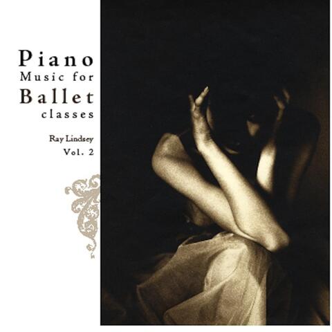 Piano Music for Ballet Class, Vol. 2