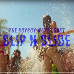 Slip N' Slide