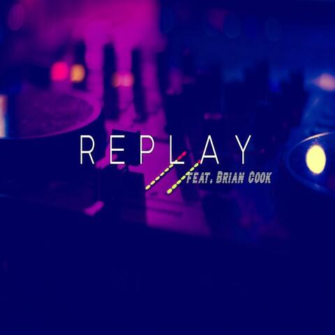 Replay (feat. Brian Cook)