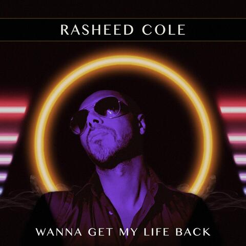 Wanna Get My Life Back
