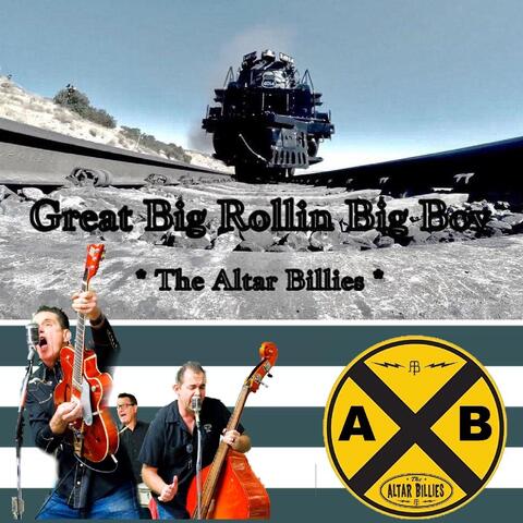 Great Big Rollin' Big Boy