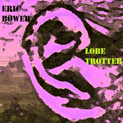 Lobe Trotter