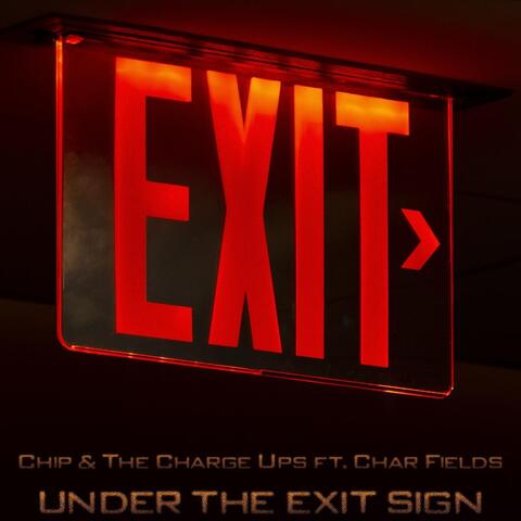 Under the Exit Sign (feat. Char Fields)