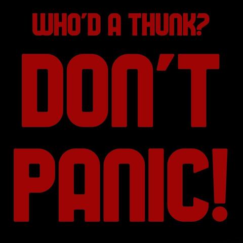 Don't Panic!