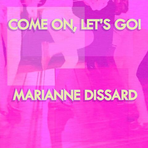 Come On, Let's Go!