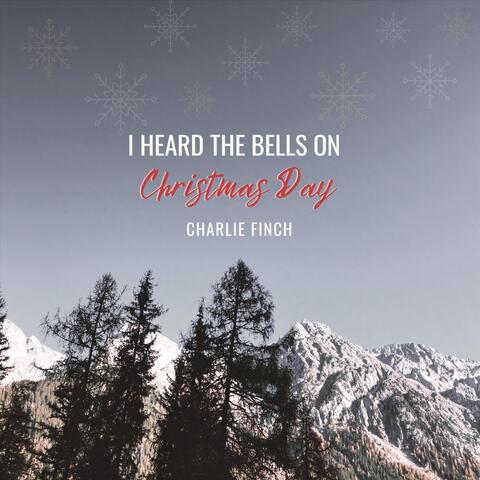 I Heard the Bells on Christmas Day