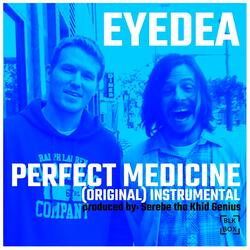 Perfect Medicine (Instrumental)