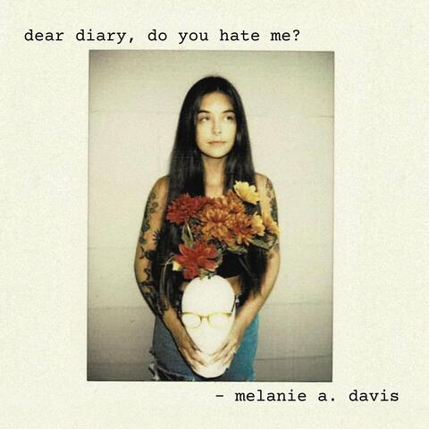 Dear Diary, Do You Hate Me?