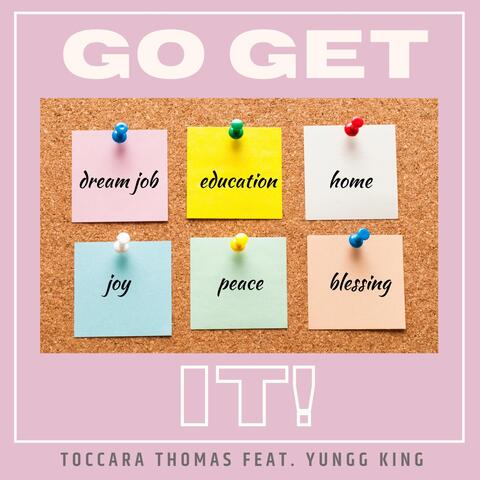 Go Get It (feat. Yungg King)