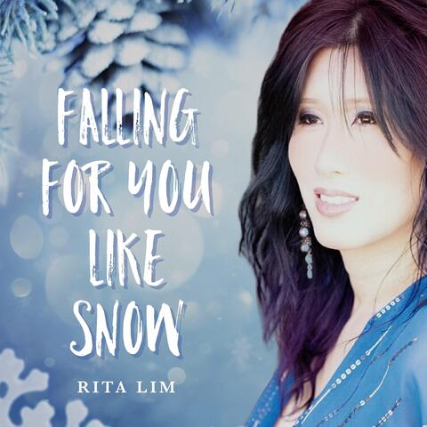 Falling for You Like Snow
