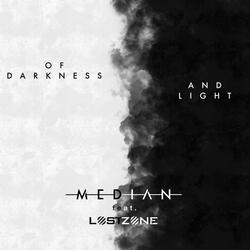 Of Darkness and Light (feat. Lost Zone)