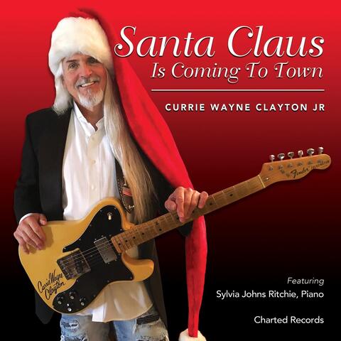 Santa Claus Is Coming to Town (feat. Sylvia Johns Ritchie)