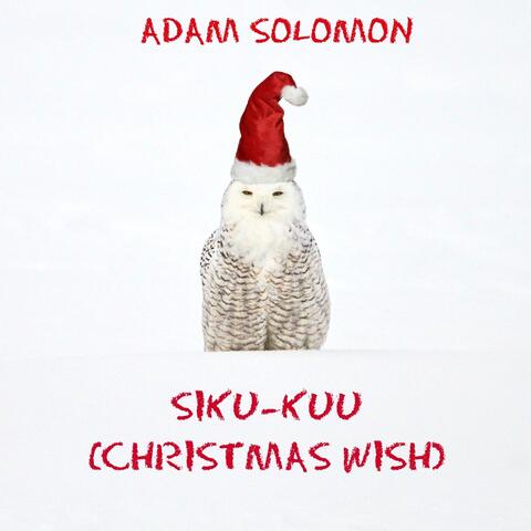 Siku-Kuu (Christmas Wish)