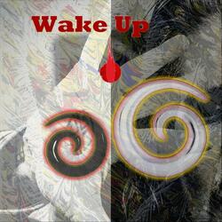Wake Up