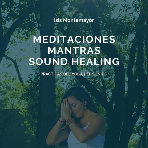 Meditaciones, Mantras, Sound Healing