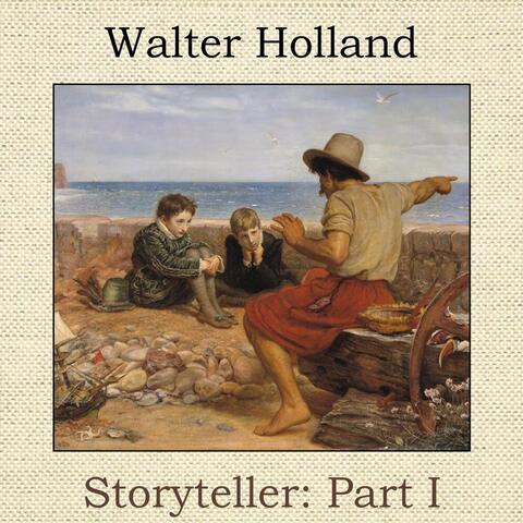 Storyteller, Pt. I