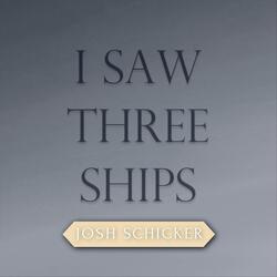 I Saw Three Ships