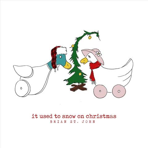 It Used to Snow on Christmas