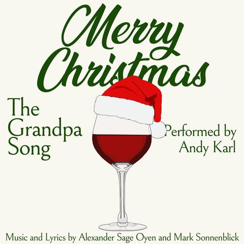 Merry Christmas (The Grandpa Song)