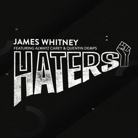 Haters (feat. Alwayz Carey & Quentin Demps)