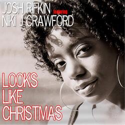 Looks Like Christmas (feat. Niki J Crawford)