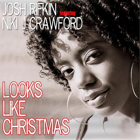 Looks Like Christmas (feat. Niki J Crawford)