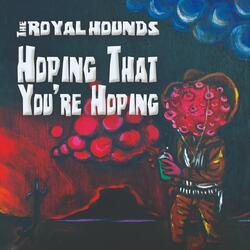 Hoping That You're Hoping
