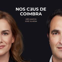 Nos Céus de Coimbra (feat. José Vilhena)