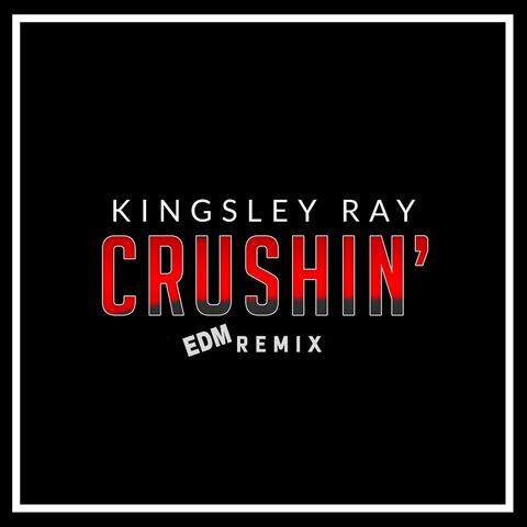 Crushin' (EDM Remix)