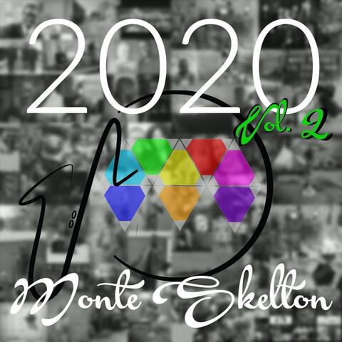 Monte Skelton: 2020, Vol. 2