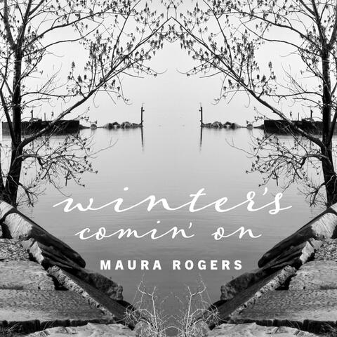 Winter's Comin' On
