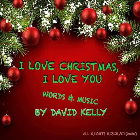 I Love Christmas, I Love You