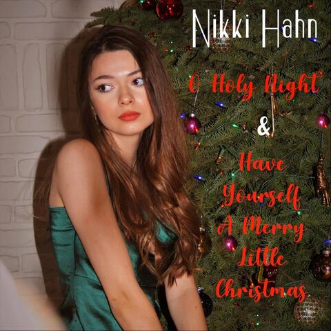 O Holy Night / Have Yourself a Merry Little Christmas