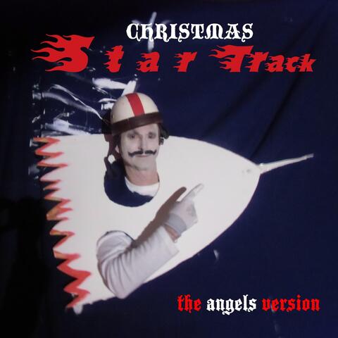 Christmas Startrack (The Angels Version)