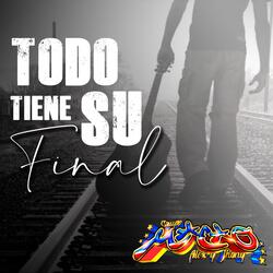 Todo Tiene Su Final