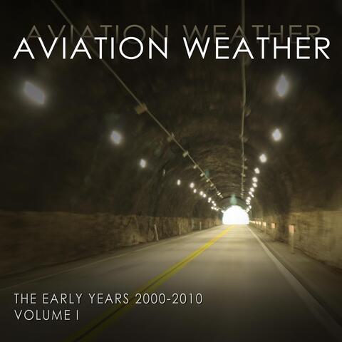 The Early Years: 2000-2010, Vol. 1