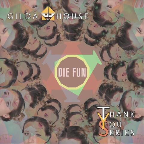 Die Fun