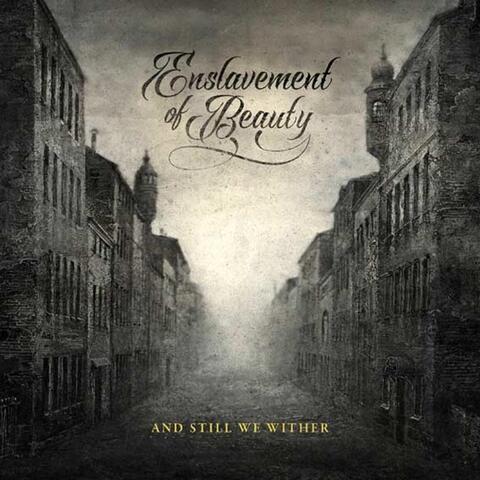 Enslavement of Beauty