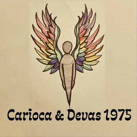 Carioca & Devas 1975