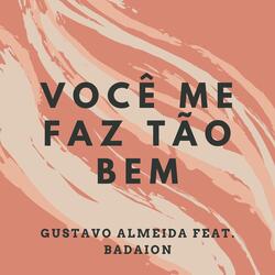 Você Me Faz Tão Bem (feat. Badaion)