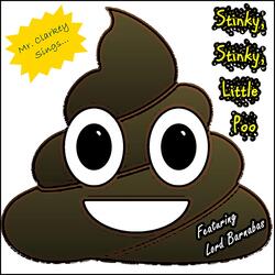 Stinky, Stinky Little Poo (feat. Lord Barnabas)
