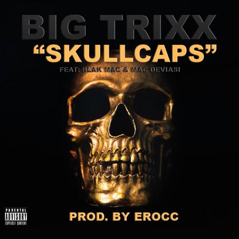 Skull Caps (feat. Blak Mac & Mac Devisai)